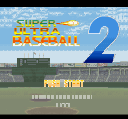 Super Ultra Baseball 2 (english translation) Title Screen